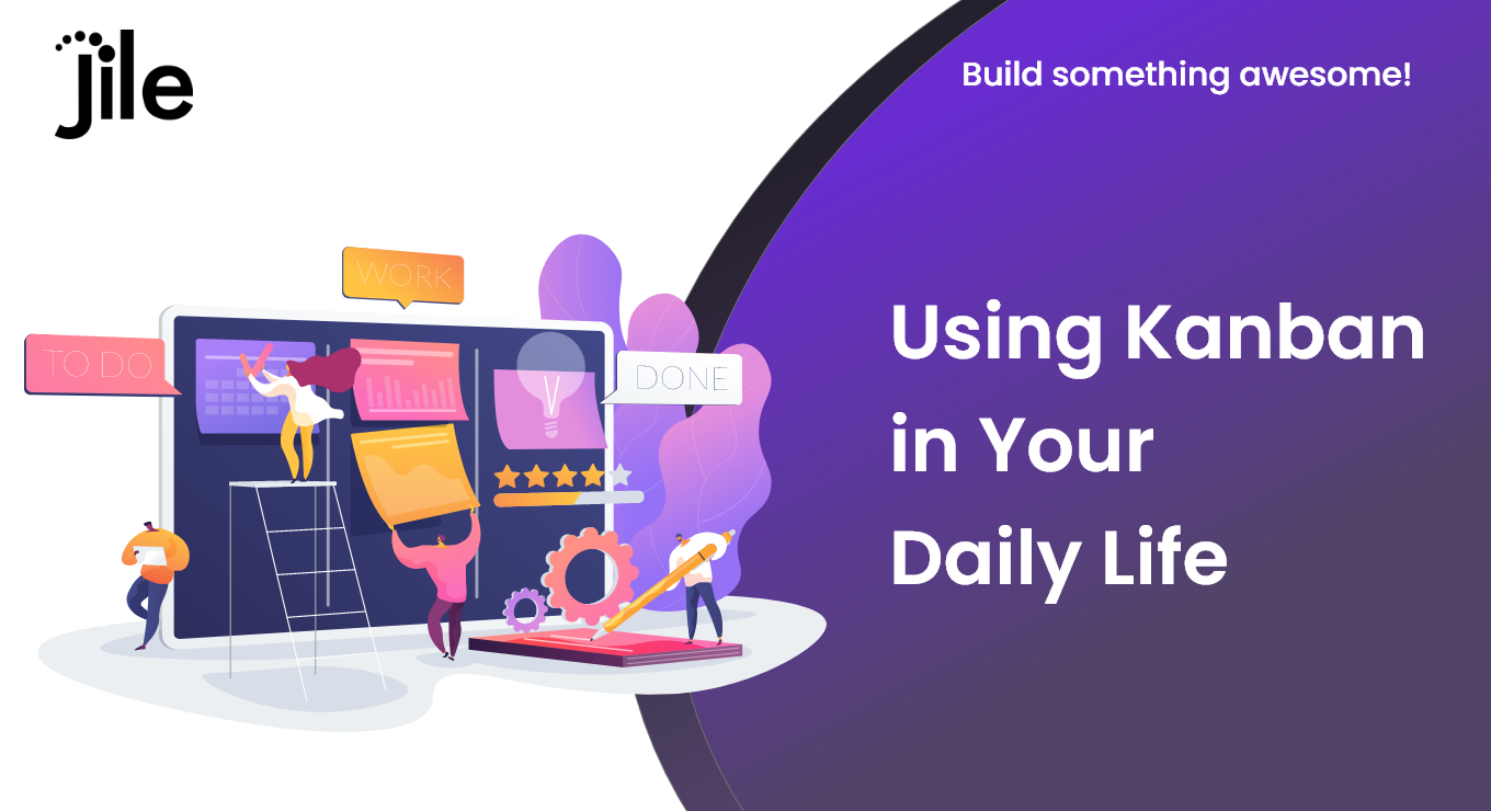 Ways of using Kanban in your Daily Life - Jile